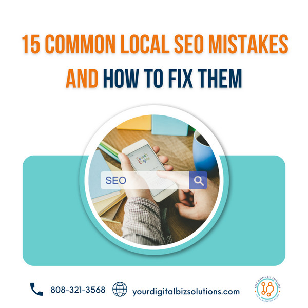 Common local seo mistakes and how to fix them - YDBS