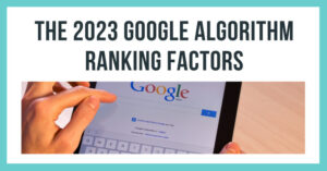 2023 Google algorithm ranking factors