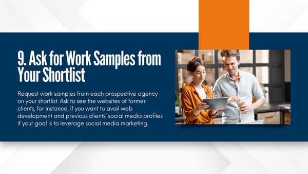 how to choose the best marketing agency - Step 9 Ask for Work Samples from Your Shortlist